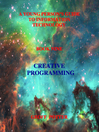 Creative Programming (eBook): Information Technology Series, Book 9